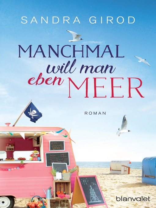 Title details for Manchmal will man eben Meer by Sandra Girod - Wait list